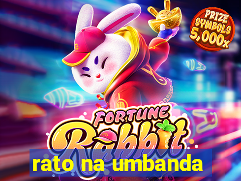 rato na umbanda